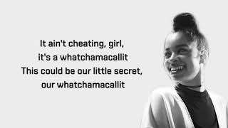 Whatchamacallit - Ella mai - Lyrics