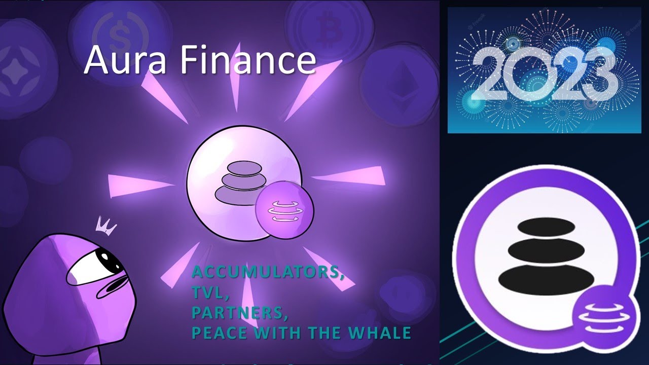 Aura Finance- December and 2023 updates