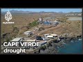 Cape Verde faces chronic water shortages after years without rain