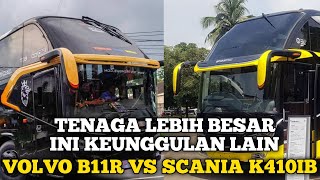 Tenaga Lebih Besar, ini Keunggulan Lain Bus Volvo B11R VS Scania K410IB?#busmania #bus #volvo