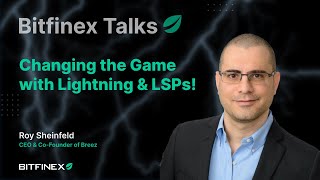 Changing the Game with Lightning & LSPs! | Bitfinex Talks screenshot 3