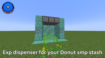How to build a Exp dispenser for your stash in Donut smp