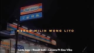 Rasah Bali X Pengen Bali X Sewates Konco - Lavora Official (Lyrics)