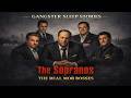 The Sopranos: The Real Mobsters Who Inspired the HBO Series | Gangster Sleep Stories
