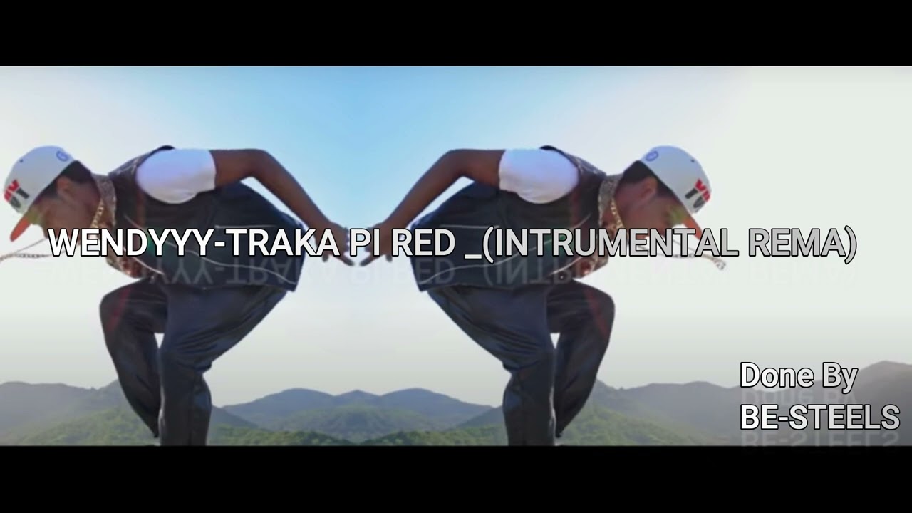 Wendyyy  Traka Pi Red Instrumental Rema