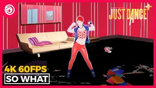 Just Dance Plus (+) - So What by P!nk | Full Gameplay 4K 60FPS