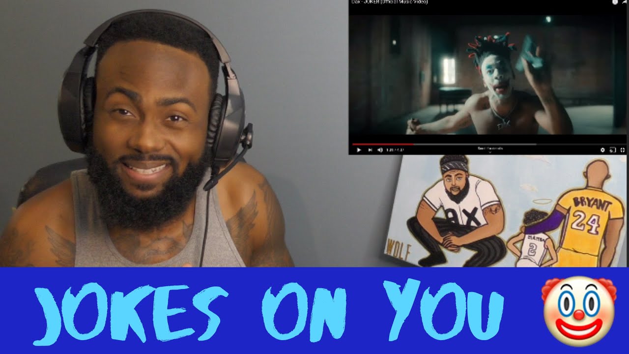 THE LAST LAUGH!!! | Dax - JOKER (Official Music Video | BEST REACTION ...