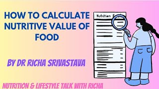 How to calculate Nutritive Value of Food.