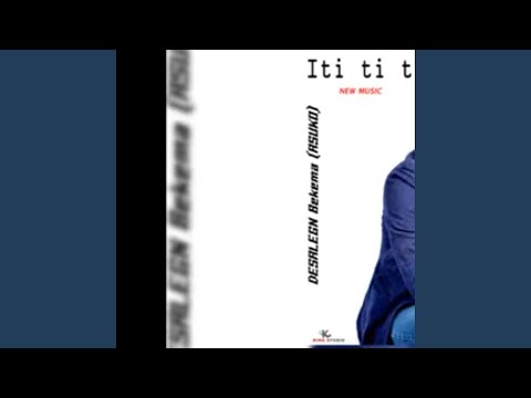 Desalegn Bekama Iti Ti