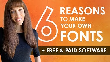 6 Reasons to Make Your Own Fonts + Paid and Free Font Software [Fontself, FontForge, Birdfont, etc]