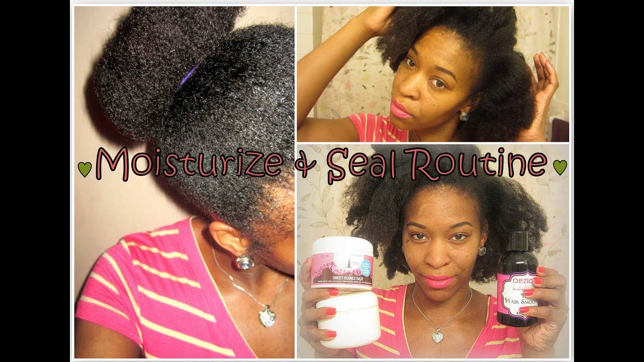 Natural Hair Moisturize Seal Routine YouTube