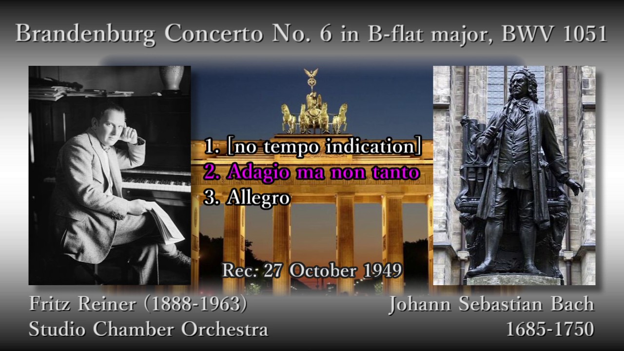 Bach: Brandenburg Concerto No. 6, Reiner (1949) バッハ