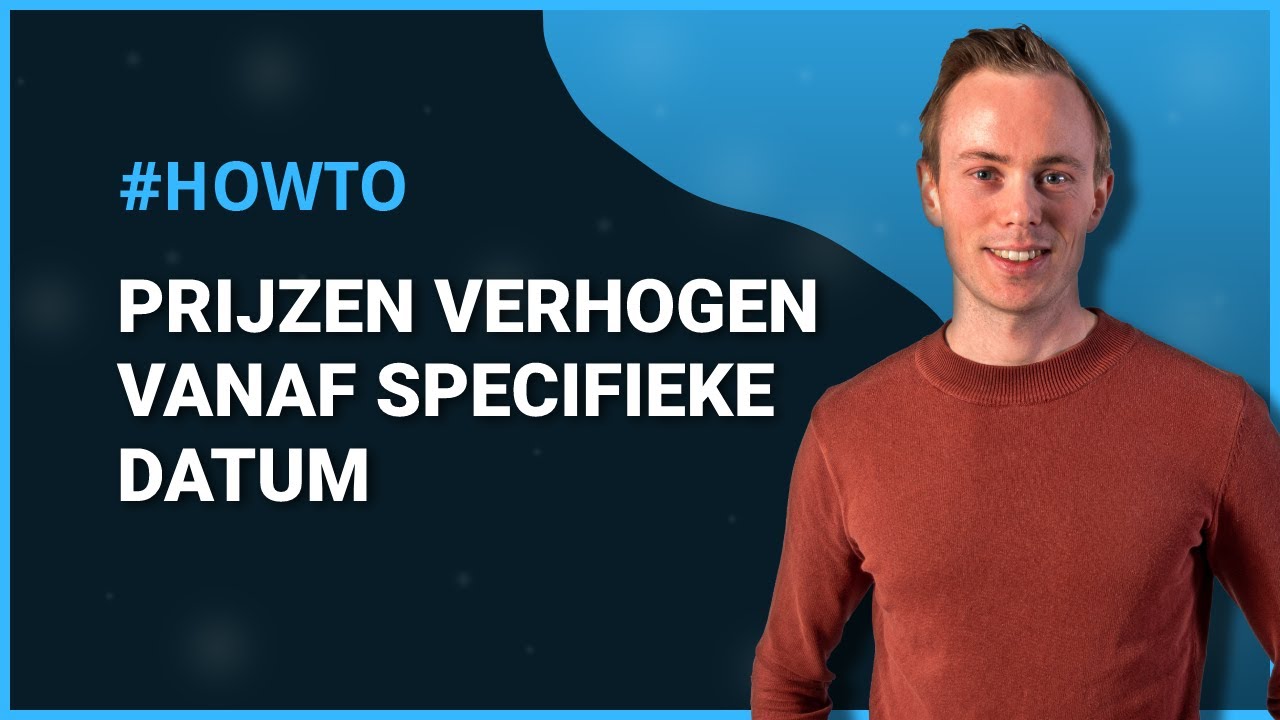 Prijsverhoging vanaf een specifieke datum doorvoeren