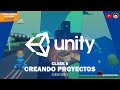 Curso Unity Gratis - Clase 8 – Creando proyectos