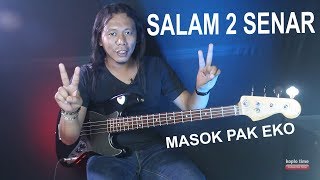 Salam 2 Senar MASOK PAK EKO (cover bass dangdut) chords