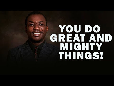 YOU DO GREAT AND MIGHTY THINGS | MIN.THEOPHILUS SUNDAY