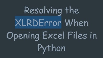 Resolving the XLRDError When Opening Excel Files in Python