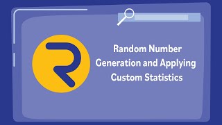 Random Number Generation and Applying Custom Statistics