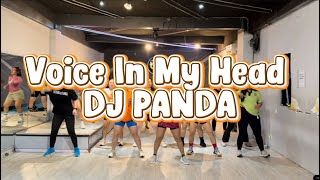 VOICE IN MY HEAD - DJ PANDA | ZUMBA | DANCE | CHOREO |WORKOUT | LELY HERLY