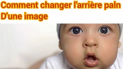 "Tuto" comment modifier l