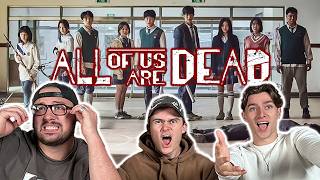 All Of Us Are Dead 1x1 REACTION!