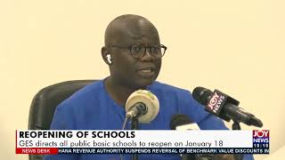 Reopening of Schools: GES directs all public basic schools to reopen on January 18 (14-1-22)