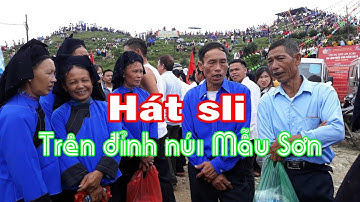 Hát sli trên đỉnh Mẫu Sơn