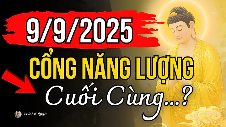 Cổng Năng Lượng Cuối Cùng Của Chu Kỳ 9 Năm: 9/9/2025 Làm Sao Để Đón Nhận? | Cư Sĩ Ánh Nguyệt