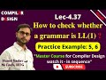 L4.37 | Examples to check Whether a Grammar is LL(1) or Not in Compiler Design (Easiest Method)