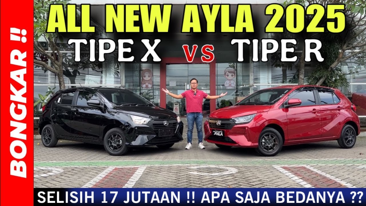 Bongkar !! PERBEDAAN DAIHATSU ALL NEW AYLA TIPE X VS TIPE R 2025 || MANA YANG LEBIH WORTH IT ??