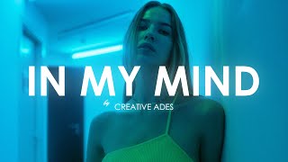 Mahmut Orhan Style | Creative Ades & CAID feat. Lexy -  In My Mind [Exclusive Premiere]