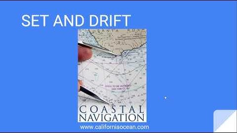 Coastal Navigation: Set And Drift Unknown