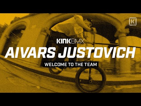 Aivars Justovich World Team Welcome! - Kink BMX