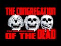 Dean Odle EU - Sermon - The Congregation of the Dead