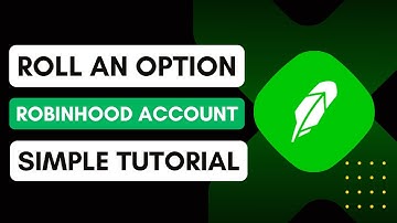 How to Roll an Option in Robinhood