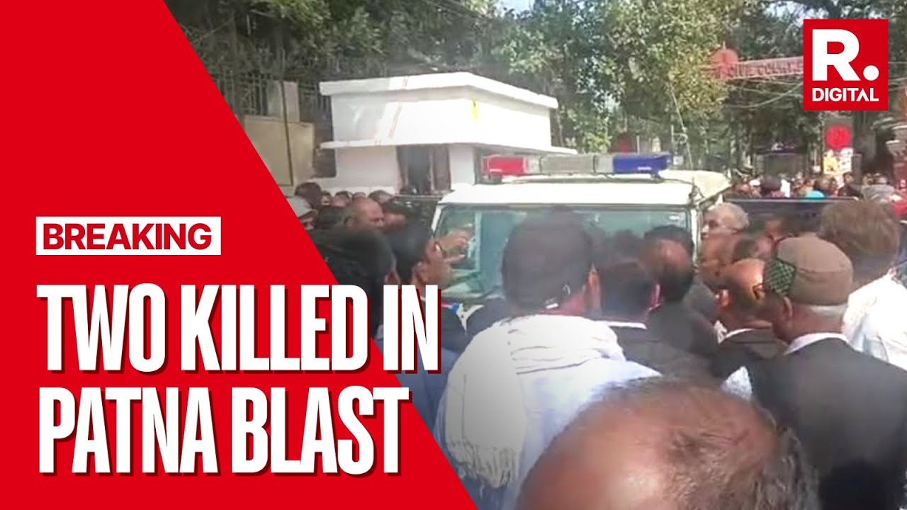 BREAKING: Patna Civil Court Blast Death Toll Mounts To Two
