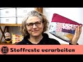 Stoffreste verarbeiten und eine Kosmetiktasche nähen