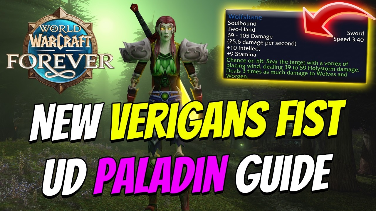WoW Forever: Get this NEW Verigans Fist NOW! Best Leveling Weapon for Undead Paladin!
