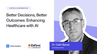 CnC#13: Better decisions, Better outcomes: Enhancing healthcare with AI