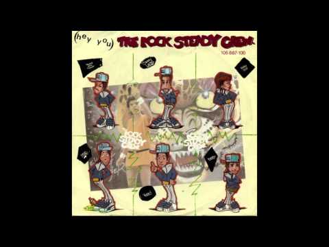 Rock Steady Crew - (Hey You) The Rock Steady Crew