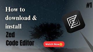 HOW TO DOWNLOAD & INSTALL ZED CODE EDITOR IN 2026 🤩 #zed #codeeditor #viral 