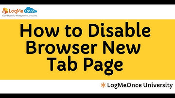 LogMeOnce Password Manager V6.0 : How to Disable Browser New Tab Page