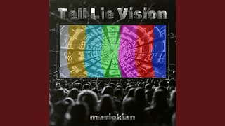 Tell Lie Vision