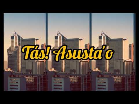 Tás! Asusta'o (Official Lyric Video)