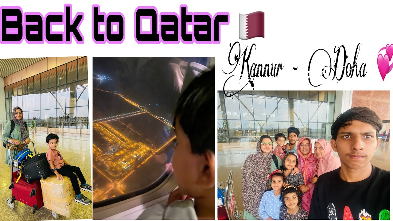 Flying to Qatar | Kannur to Doha flight experience | family Vlog