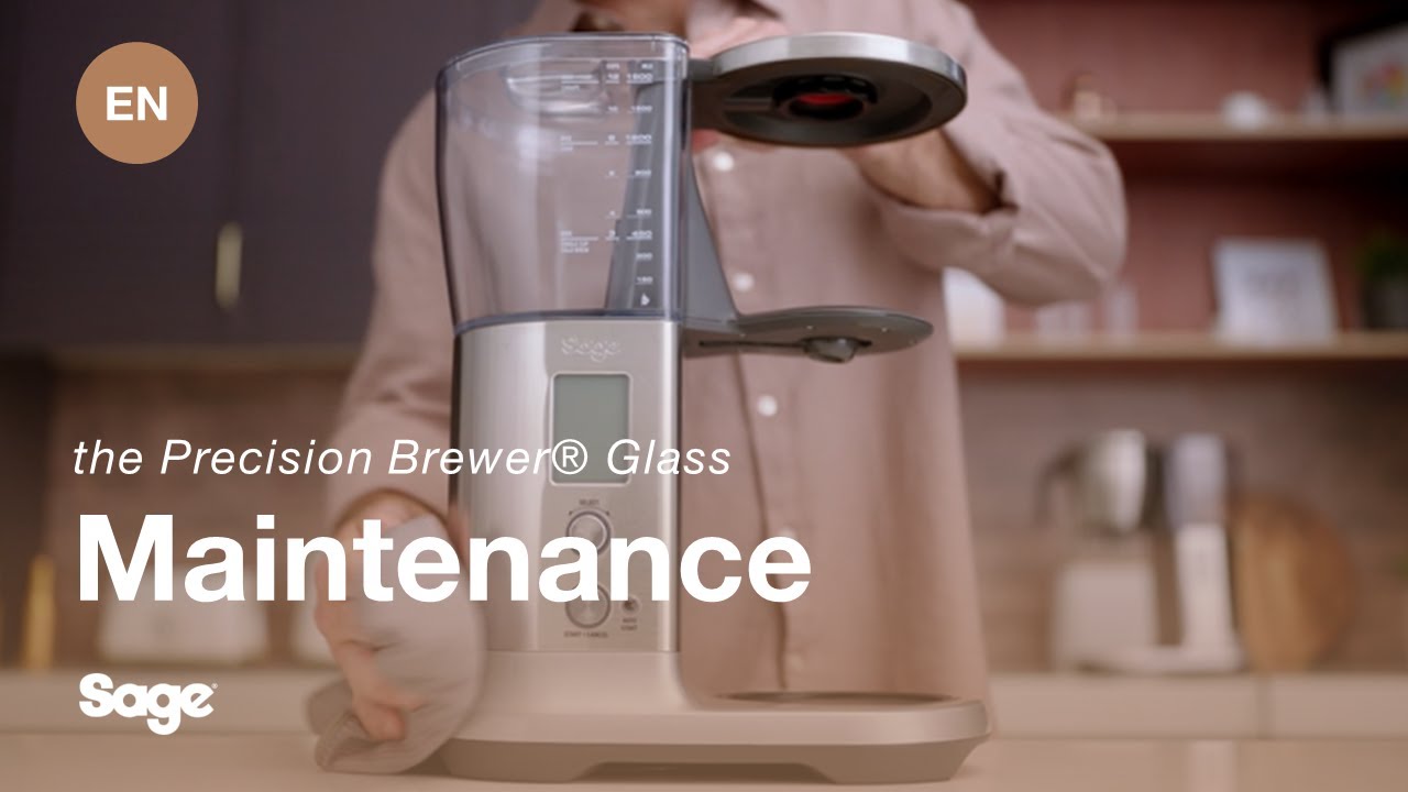 the Sage Precision Brewer® Glass How to clean and maintain your machine Sage Appliances EU