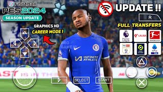 Terbaru  eFootball PES 2024 ppsspp Update Transfer, Real Face, Graphics HD & Comentary Peter Drury