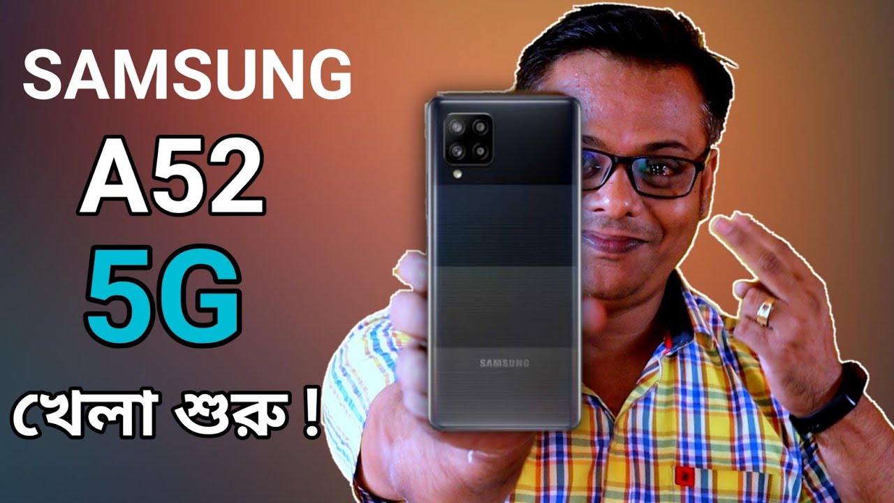 Samsung Galaxy A52 5G Review of Specifications in Bangla 🔥 Galaxy A52