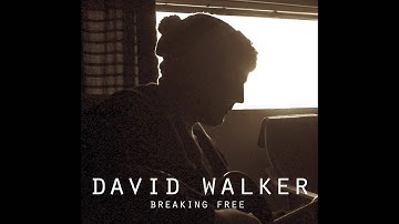 David Walker - Breaking Free