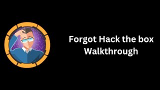 Forgot Hack the box Walkthrough | Tamilcode
